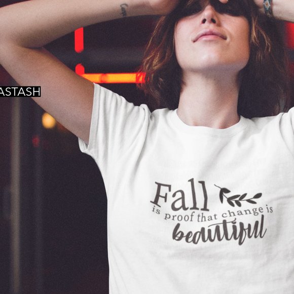 DASTASH Tops - FALL IS PROOF THAT CHANGE IS BEAUTIFUL COZY SEASON THANKSGIVING TSHIRT